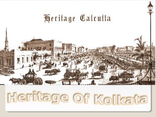 Heritage of kolkata