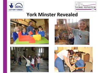 York Minster Revealed
 