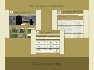 Crowdsourceing
Can the general public help?
13
 