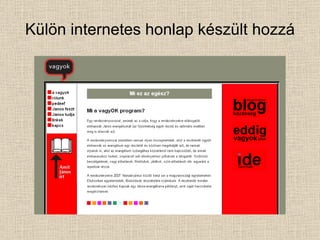 Külön internetes honlap készült hozzá 