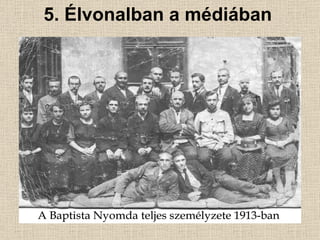 5. Élvonalban a médiában 
