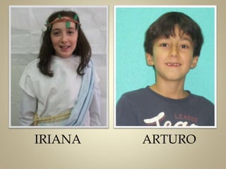IRIANA ARTURO
 