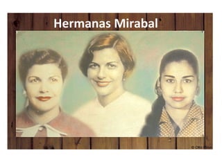 Hermanas Mirabal  