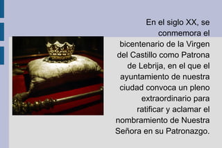 A mediados del siglo XIX, la hermandad renovó sus reglas y obtuvo la autorización para recogerse el cortejo la madrugada del Jueves Santo que sus devotos penitentes pudieran seguir a los titulares con el rostro cubierto, ya habiendo creído y defendido el Misterio de la Inmaculada Concepción. 