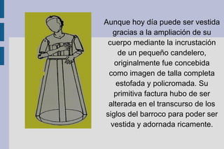 La Hermandad del Castillo, tiene el honor, además de contar con la talla mariana más antigua de Lebrija, una obra escultórica, históricamente interesante, de ser considerada como la primera Cofradía de la ciudad y, posiblemente de España, en formar cuadrillas de Hermanos Costaleros. 