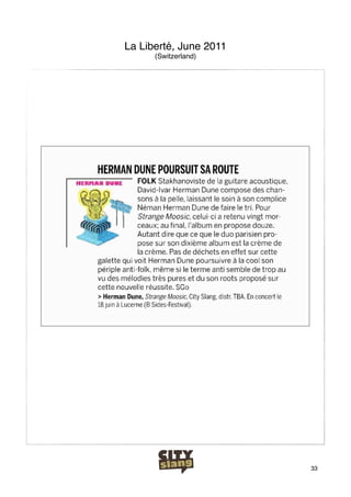 La Liberté, June 2011
      (Switzerland)




                        33
 