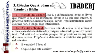 3. Ciências Que Ajudam no
Estudo da Bíblia
 