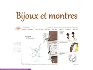 Bijoux et montres
 