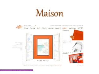 Maison
 
