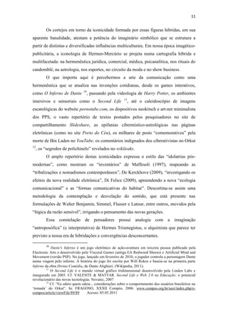 Hermes e a complexidade da comunicação 13.05.2011