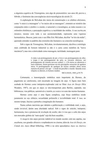 Hermes e a complexidade da comunicação 13.05.2011