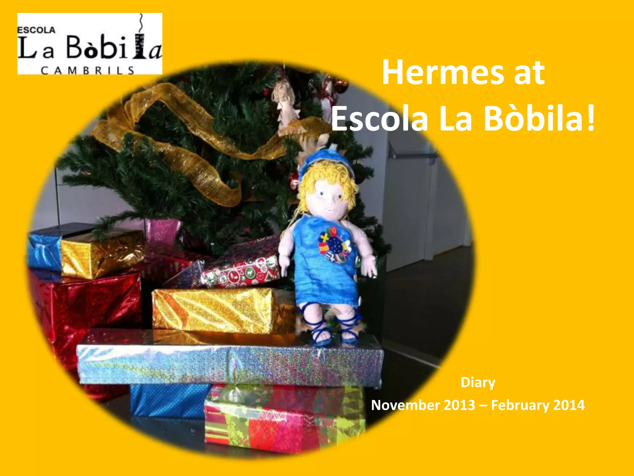 hermes-diary-at-escola-la-b-bila-ppt
