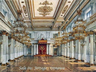 Sala św. Jerzego - tronowa 
