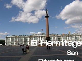 El Hermitage   San Petersburgo 