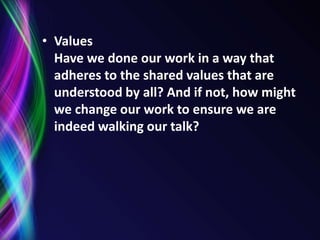 11Discovery“What defines us?”AppreciatingDestiny“How to learn,and adjust/improvise?”SustainingDream“What might be?”Envisioning ResultsTHE HERMITAGEDesign“What should be--the ideal?”Adapted by Martin Black from: Strategic Inquiry Appreciative Intent: Inspiration to SOAR A New Framework for Strategic PlanningBy Stavros, Cooperrider &  Kelley
