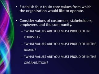 1. VALUESHOW WILL WE TREAT EACH OTHER, OUR CONSTITUENTS AND EVERYONE WHO COMES INTO CONTACT WITH THE HERMITAGE?WHAT THREE – FOUR QUALITIES DO YOU WANT TO COME TO MIND WHEN SOMEONE SAYS: “THE HERMITAGE”?