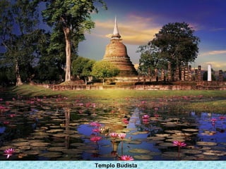 Templo Budista
 