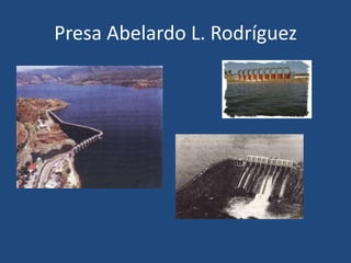 Presa Abelardo L. Rodríguez