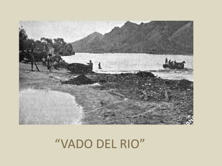 “VADO DEL RIO”