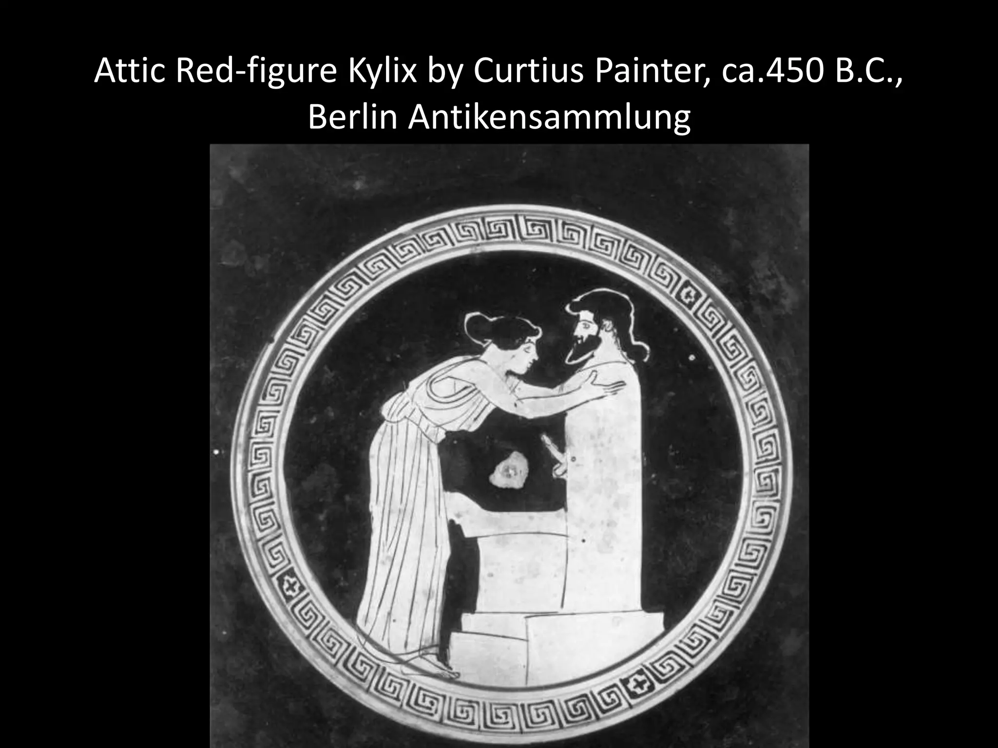 Attic Red-figure Kylix by Curtius Painter, ca.450 B.C.,
Berlin Antikensammlung