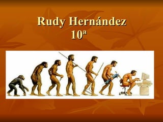 Rudy Hernández 10ª  