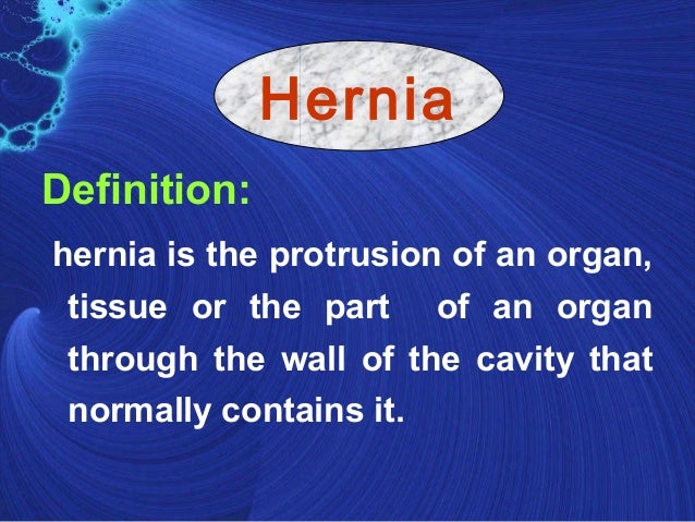 Herniated Definition Medical Dictionary Hernia