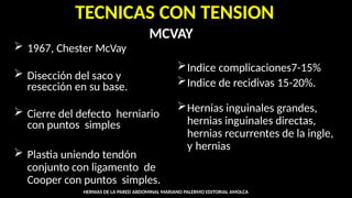 Mcvay Incision HERNIA INGUINAL TECNICA.pptx................................. | PPTX
