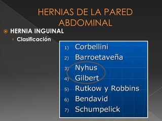  HERNIA INGUINAL
› Clasificación
 