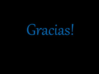 Gracias!
 