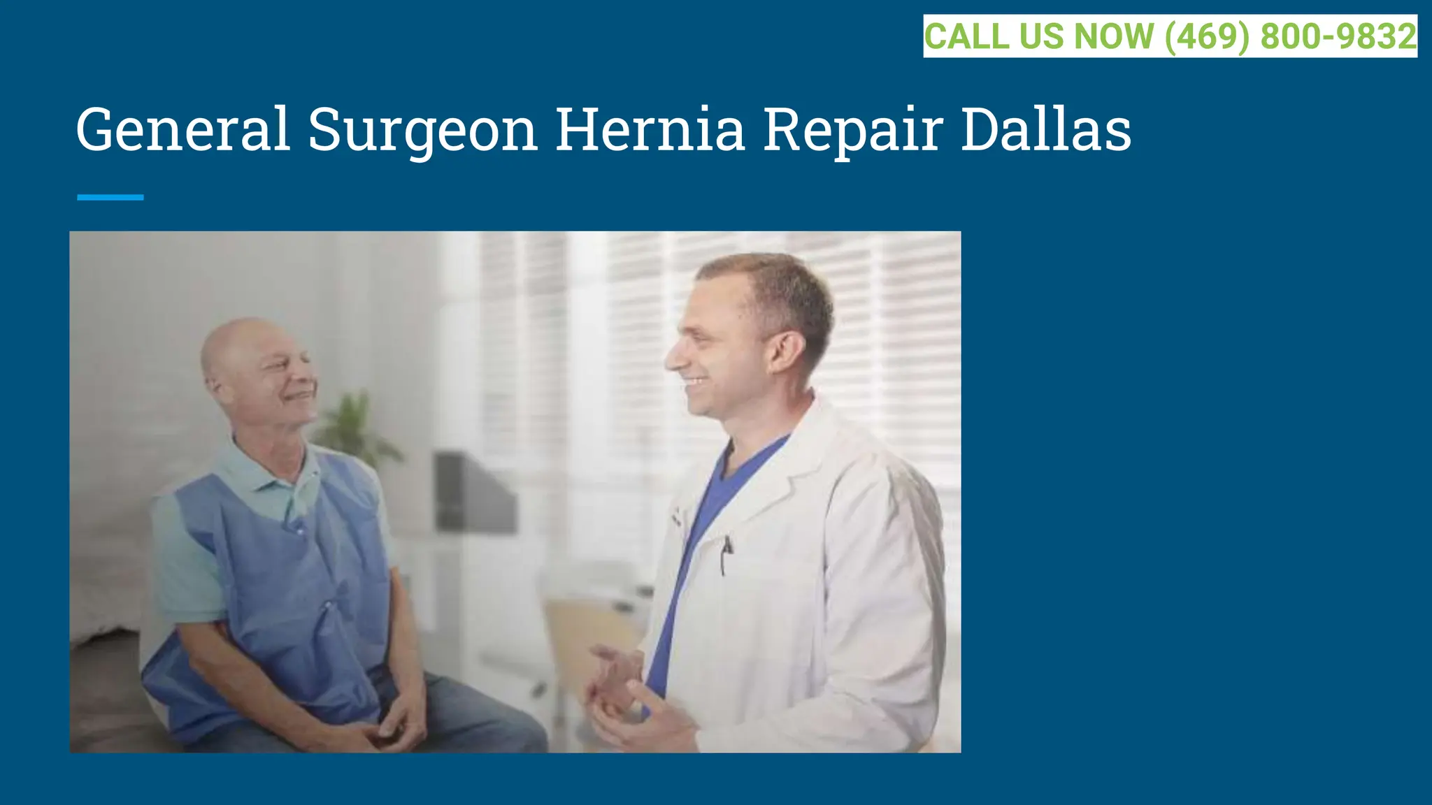 General Surgeon Hernia Repair Dallas
CALL US NOW (469) 800-9832
 