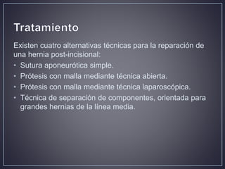 Hernia ventral post incisional | PPTX