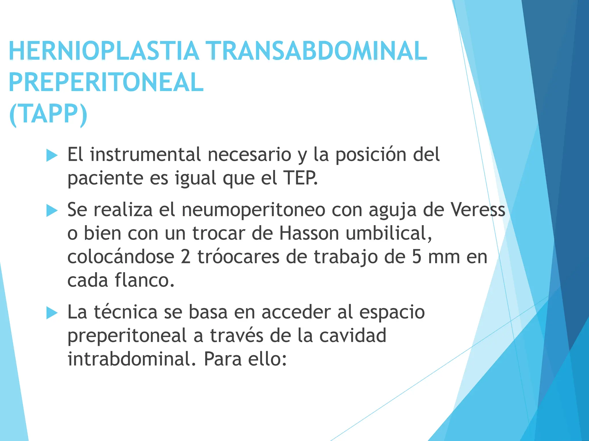 HERNIOPLASTIA INGUINAL LAPAROSCOPICA TIPOS | PPTX
