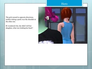 The girls turned in opposite directions, neither risking a peek over the shoulder at the other one. Ri wondered why she didn’t tell her daughter, what was holding her back?