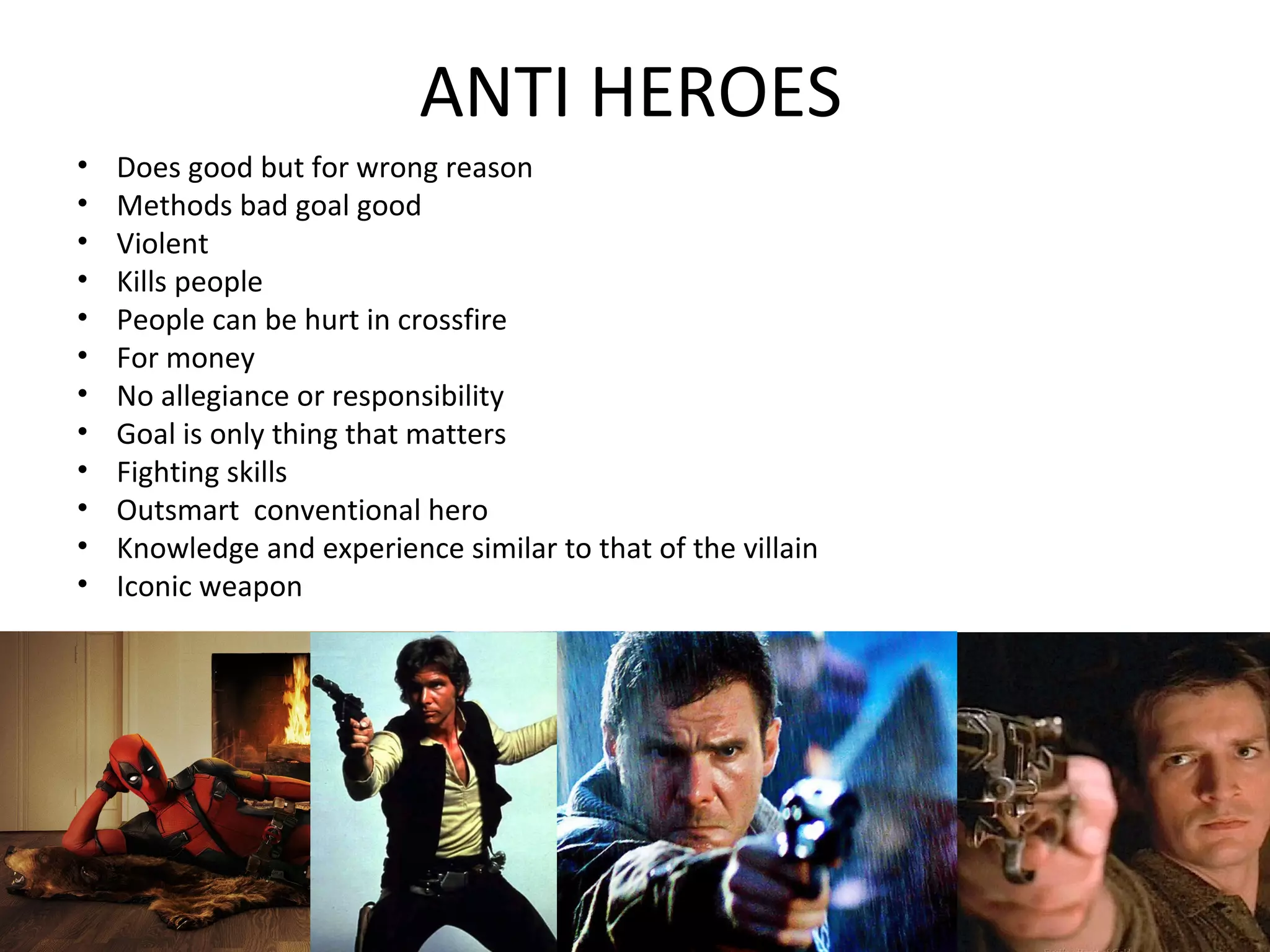 Characteristics of a Sci-Fi Heroes, Villain and Anti Hero | PPT