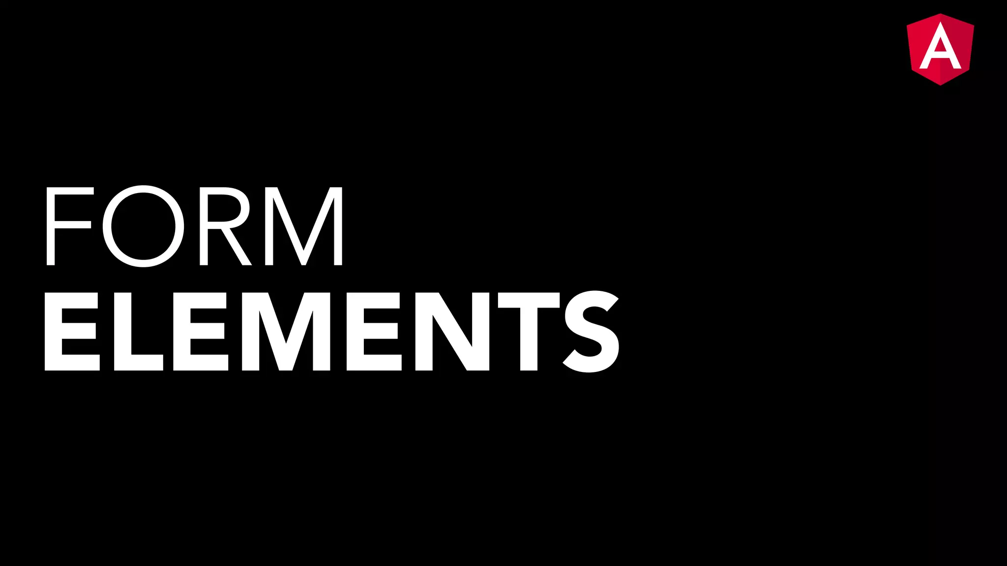FORM ELEMENTS