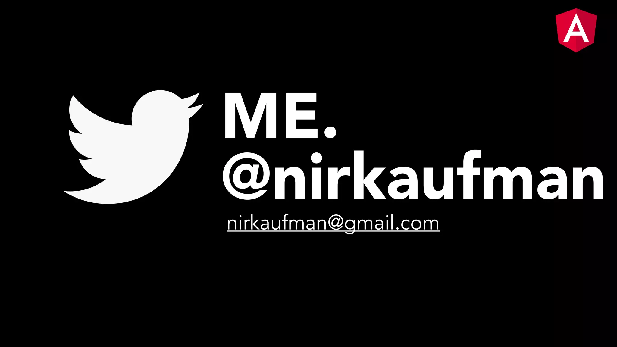 ME. @nirkaufmannirkaufman@gmail.com