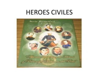 HEROES CIVILES
 