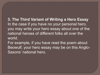 who is your hero and why essay