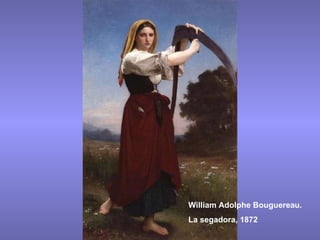 William Adolphe Bouguereau. La segadora, 1872 