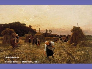 Jules Breton. Espigadoras al atardecer, 1863. 