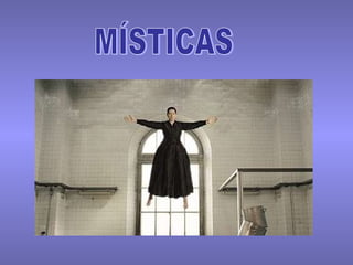 MÍSTICAS 