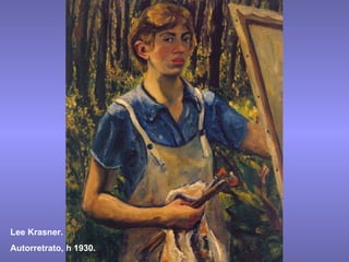 Lee Krasner. Autorretrato, h 1930. 