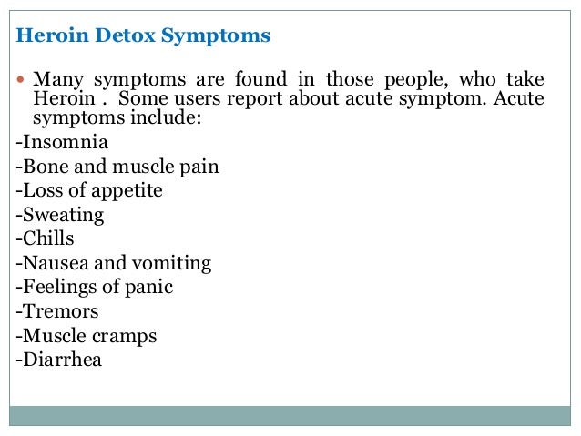 Detox Side Effects Chills heroin detox symptoms side effects recovery Detox Side Effects Chills heroin detox symptoms side effects recovery