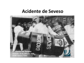 Acidente de Seveso
 