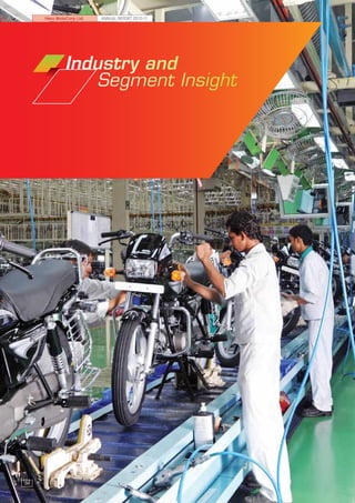 Hero MotoCorp Ltd.   ANNUAL REPORT 2010-11




              Industry and
                  Segment Insight




34
 