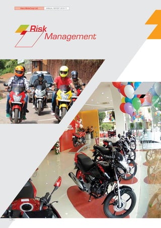 Hero MotoCorp Ltd.   ANNUAL REPORT 2010-11




              Risk
                 Management




54
 