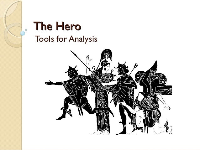 Hero Myths Tools For Analysis