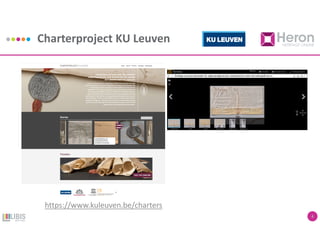 Charterproject KU Leuven
4
https://www.kuleuven.be/charters
 