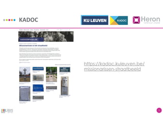 KADOC
5
https://kadoc.kuleuven.be/
missionarissen-straatbeeld
 