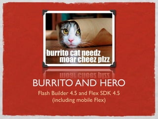Burrito and Hero
